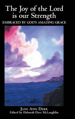 Picture of The Joy of the Lord Is Our Strength