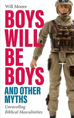 Picture of Boys will be Boys, and Other Myths