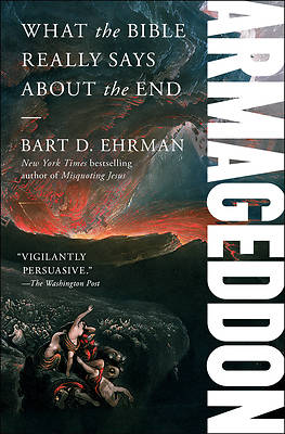 Picture of Armageddon: What the Bible Really Says about the End
