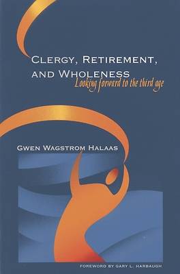 Picture of Clergy, Retirement, and Wholeness