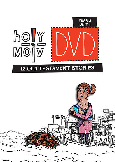 Holy Moly Grades K-4 DVD Year 2 Unit 1