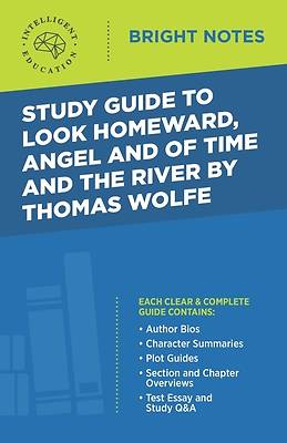 Picture of Study Guide to Look Homeward, Angel, and Of Time and the River by Thomas Wolfe
