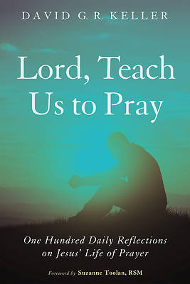 Picture of Lord, Teach Us to Pray