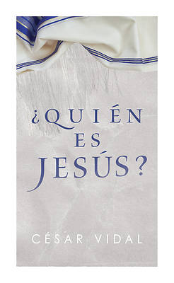 Picture of ¿Quién Es Jesús?
