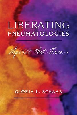 Picture of Liberating Pneumatologies