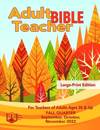 Picture of Union Gospel Adult Bible Teacher LP Fall 2022