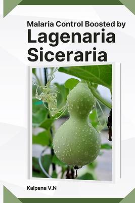 Picture of Malaria Control Boosted by Lagenaria Siceraria