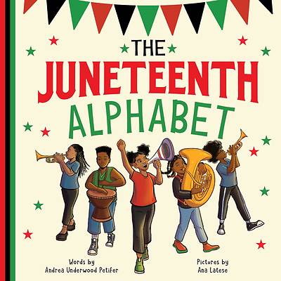 Picture of The Juneteenth Alphabet