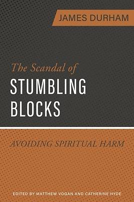 Picture of The Scandal of Stumbling Blocks