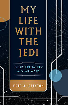 Picture of My Life with the Jedi