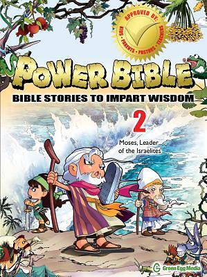 Picture of Power Bible: Moses, Leader of the Israelites