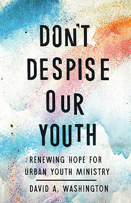 Picture of Don't Despise Our Youth
