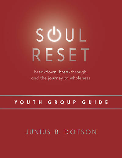 Soul Reset Youth Group Guide DWD