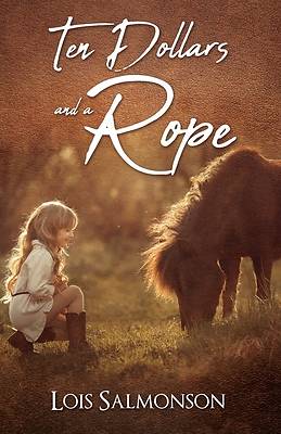 Picture of Ten Dollars and a Rope