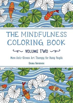 The Mindfulness Coloring Book - Volume Two