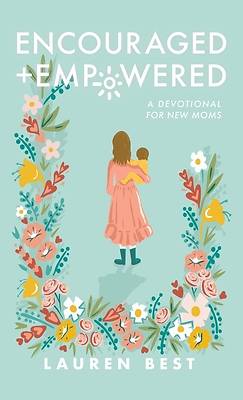 Picture of Encouraged + Empowered