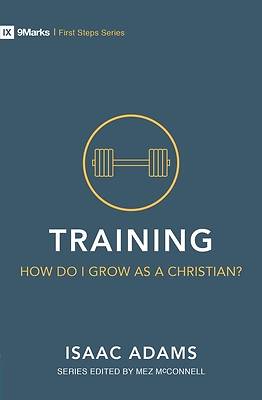 Picture of Training - How Do I Live and Grow?