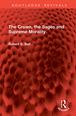Picture of The Crown, the Sages and Supreme Morality