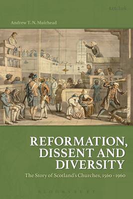 Picture of Reformation, Dissent and Diversity