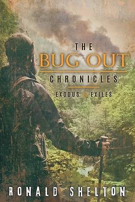 Picture of The Bug Out Chronicles