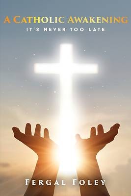 A Catholic Awakening