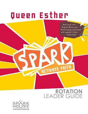 Picture of Spark Rotation  Queen Esther  Leader Guide