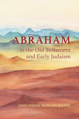 Picture of Abraham in the Old Testament and Early Judaism