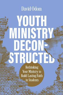 Picture of Youth Ministry Deconstructed