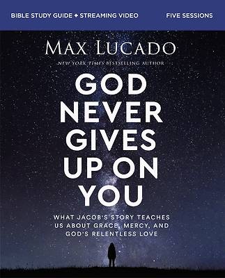 God Never Gives Up on You Bible Study Guide Plus