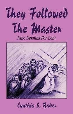 They Followed the Master