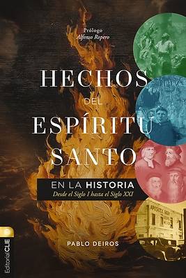Hechos del Espíritu Santo En La Historia