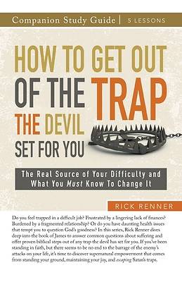 Picture of How to Get Out of the Trap the Devil Set for You Study Guide