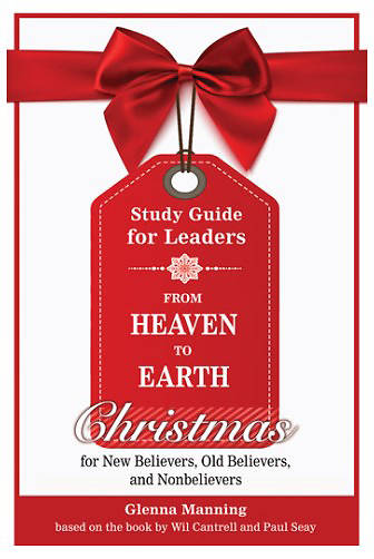 From Heaven To Earth: Study Guide for Leaders