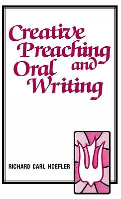 Picture of Creative Preaching & Oral Writing