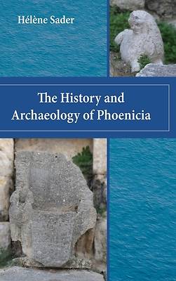 Picture of The History and Archaeology of Phoenicia