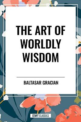Picture of The Art of Worldly Wisdom
