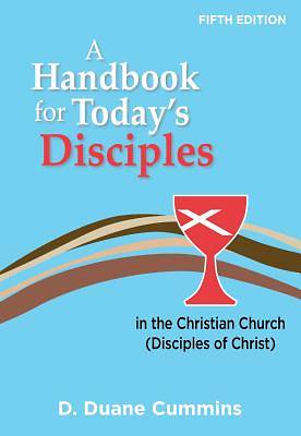 A Handbook for Today's Disciples, 5th Edition