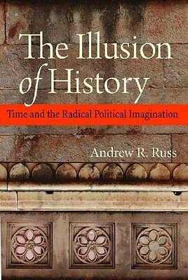 Picture of The Illusion of History