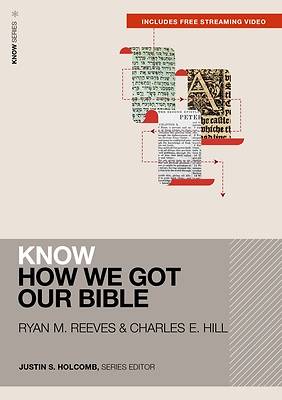 Picture of Know How We Got Our Bible
