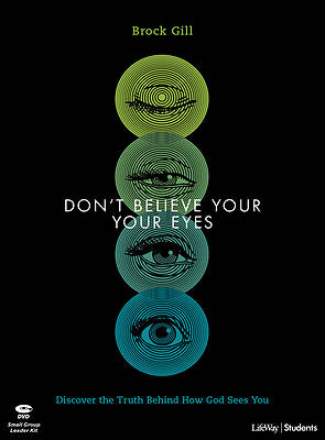 Picture of Don't Believe Your Eyes - Teen Bible Study Leader Kit