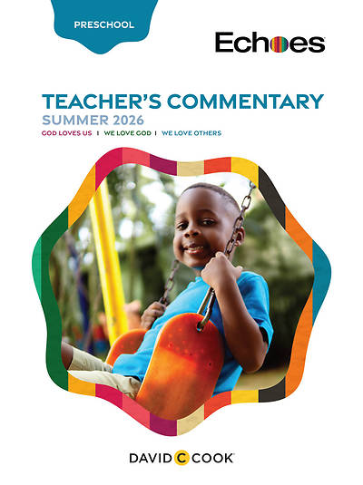 Echoes Preschool Teacher Commentary Summer