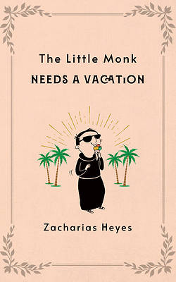 Picture of Little Monk Needs a Vacation
