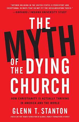 Picture of The Myth of the Dying Church