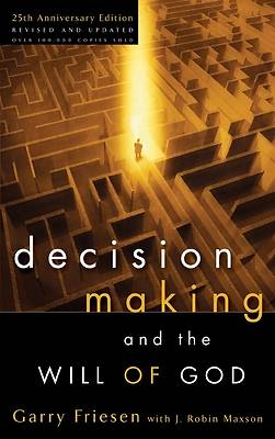 Decision Making and the Will of God