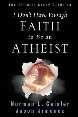 Picture of The Official Study Guide to I Don't Have Enough Faith to Be an Atheist