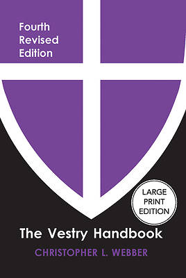 Vestry Handbook, Fourth Edition (Fourth Edition, Revised, Fourth)