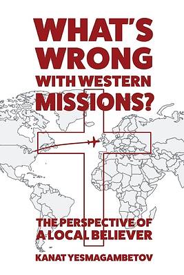 Picture of What's Wrong with Western Missions?