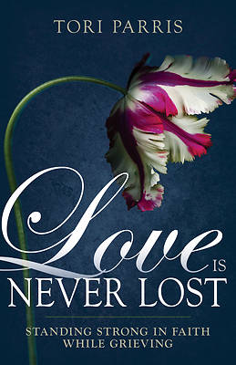 Picture of Love Is Never Lost