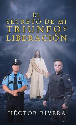 Picture of El Secreto de Mi Triunfo Y Liberación