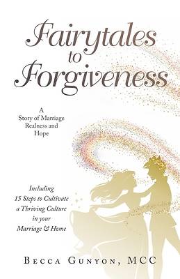 Picture of Fairytales to Forgiveness
